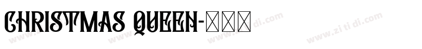 Christmas Queen字体转换